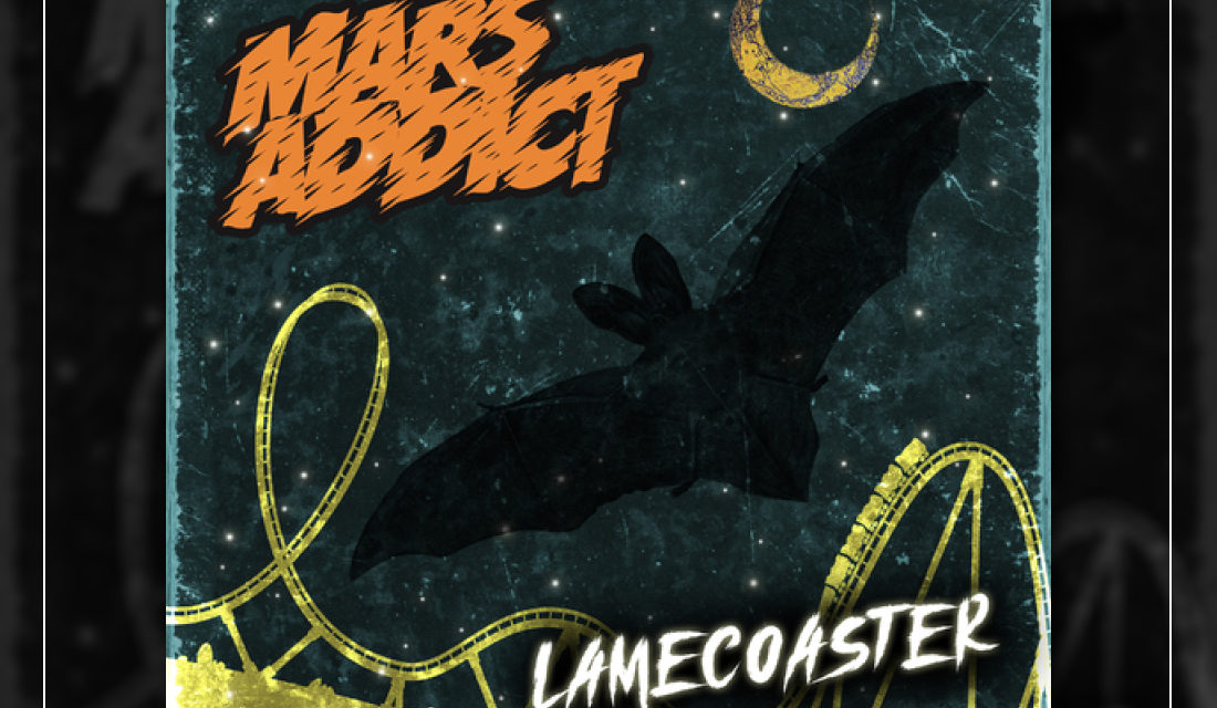 MARS ADDICT presenta «LAMECOASTER»