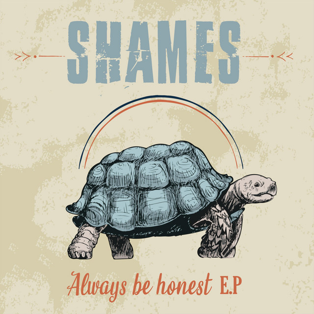 Shames «Always be honest» E.P